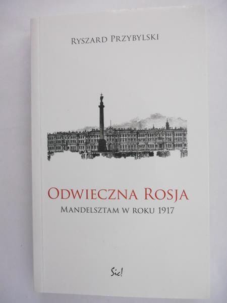 Przybylski Ryszard - Odwieczna Rosja