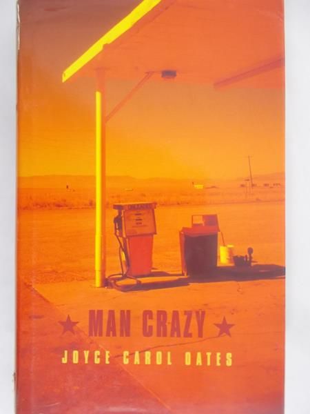 Oates Joyce Carol - Man crazy