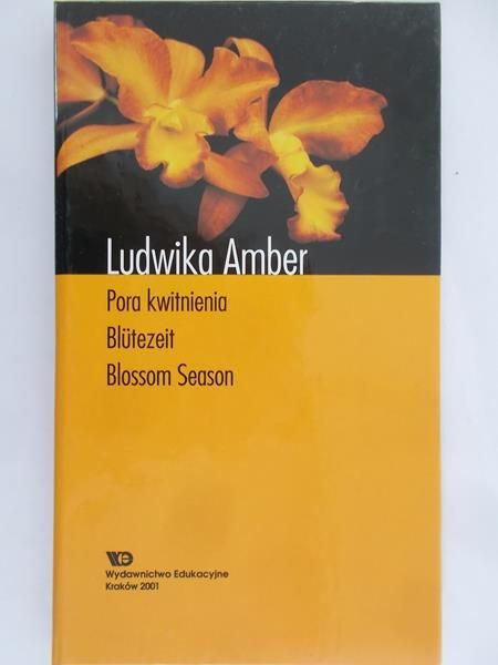Amber Ludwika - Pora kwitnienia