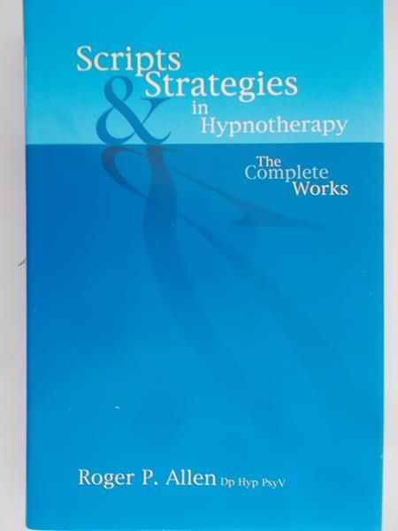 Allen Roger P.  - Scripts and Strategies in Hypnotherapy