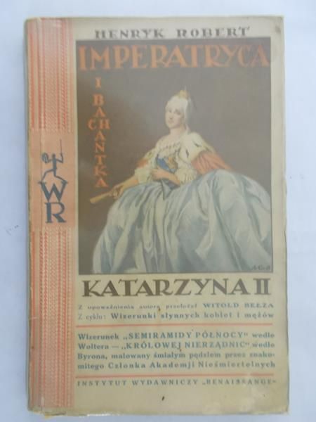 Robert Henryk - Imperatryca Katarzyna II. 1929 rok