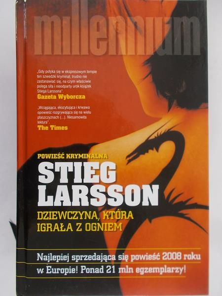 Larsson Stieg- Dziewczyna, która igrała z ogniem