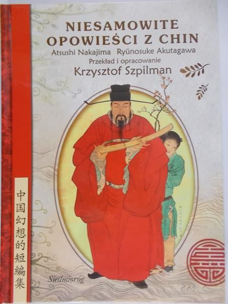 Szpilman Krzysztof - Niesamowite opowieści z Chin