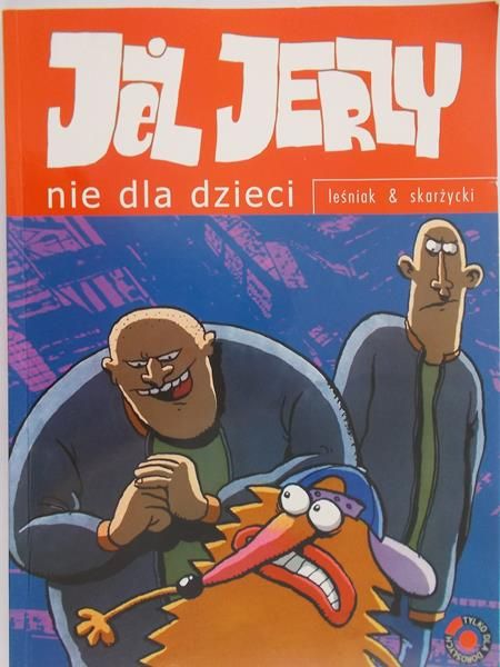 Skażycki Rafał - Jeż Jerzy nie dla dzieci