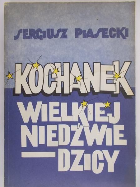 Piasecki Sergiusz - Kochanek Wielkiej Niedźwiedzicy