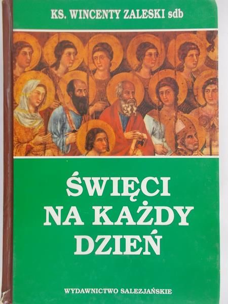 Zaleski Wincenty - Święci na każdy dzień