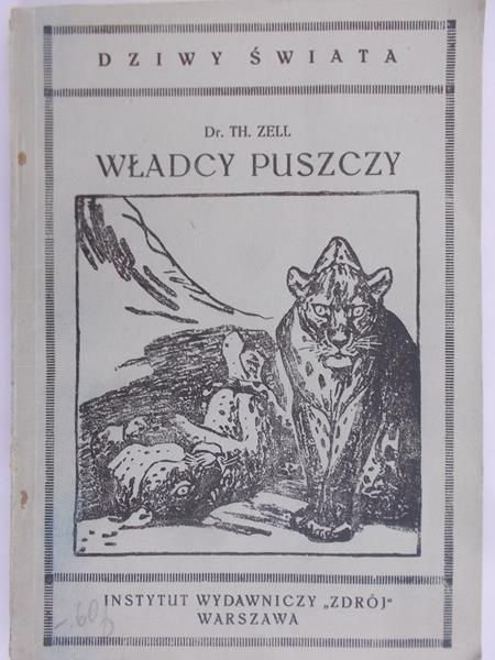 Zell Th. - Władcy puszczy (1925)