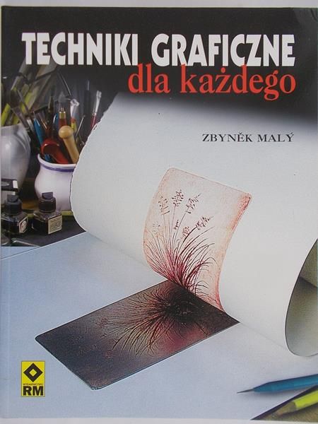 Maly Zbynek - Techniki graficzne dla każdego