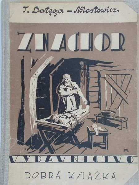 Dołęga-Mostowicz Tadeusz - Znachor, 1946 r.