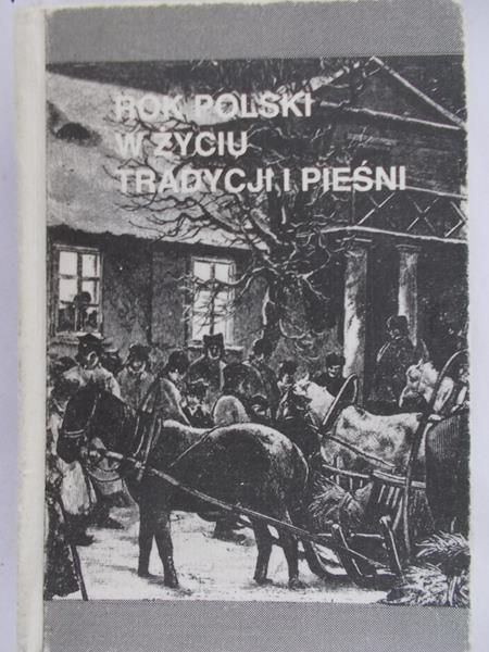Gloger Zygmunt - Rok Polski w życiu, tradycji i pieśni. Miniaturka