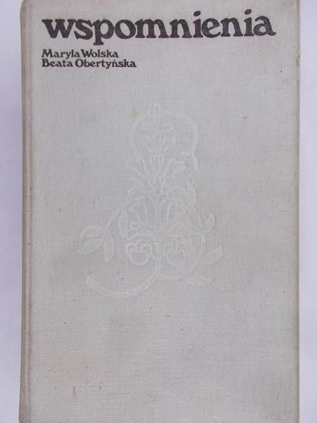 Wolska Maryla - Wspomnienia