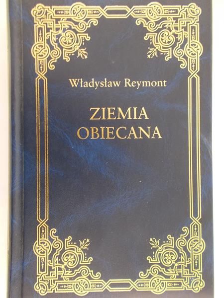 Reymont Władysław - Ziemia Obiecana