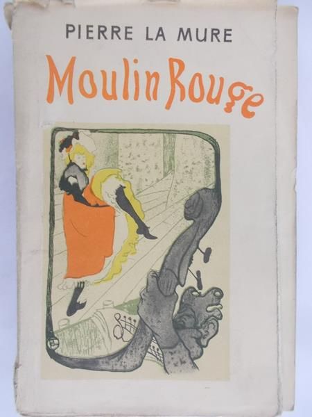 La Mure Pierre - Moulin Rouge