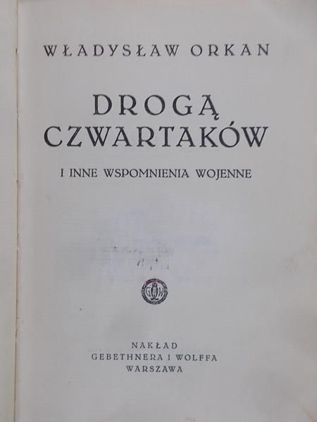 Orkan Władysław- Drogą czwartaków, 1936
