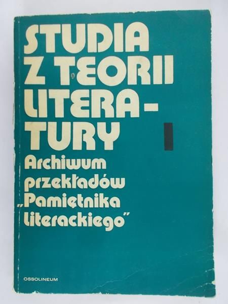 Bartoszyński Kazimierz - Studia z teorii literatury I