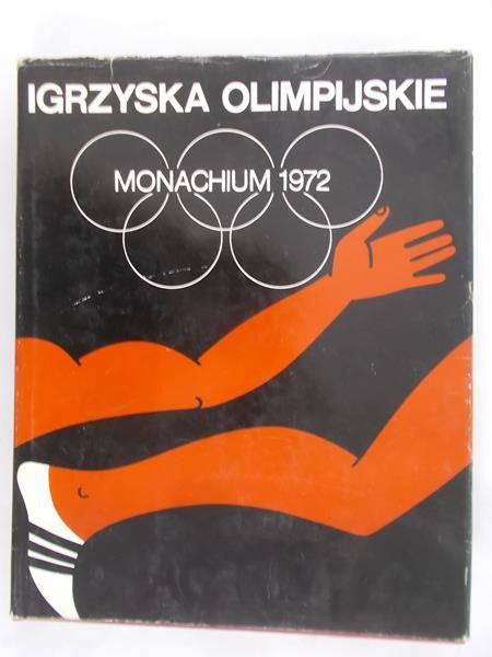 Marcinek Kazimierz (red.) - Igrzyska Olimpijskie: Monachium 1972