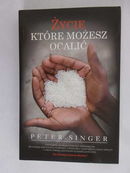 Singer Peter - Życie które możesz ocalić