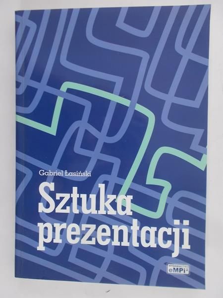 Łasiński Gabriel - Sztuka prezentacji