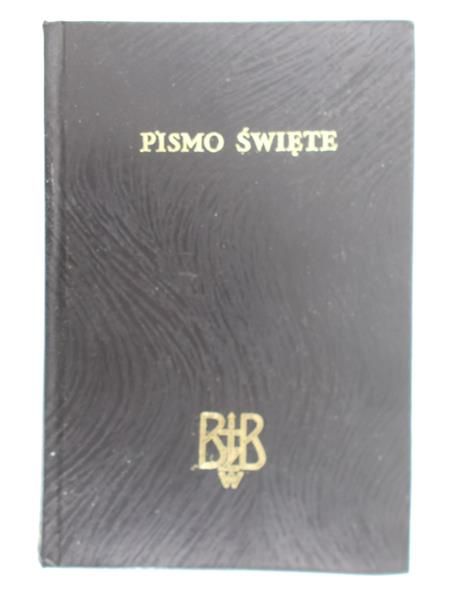 Pismo Święte Starego i Nowego Testamentu