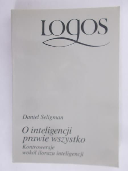 Seligman Daniel - O inteligencji prawie wszystko