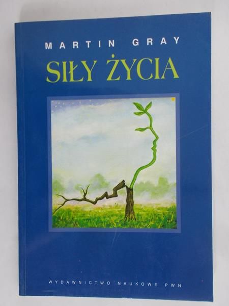Gray Martin - Siły życia