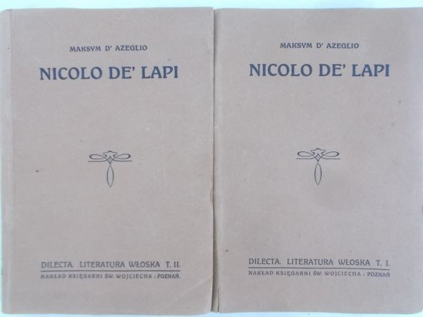 D' Azeglio Maksym - Nicolo de'Lapi, Tom I i II, 1921 r.