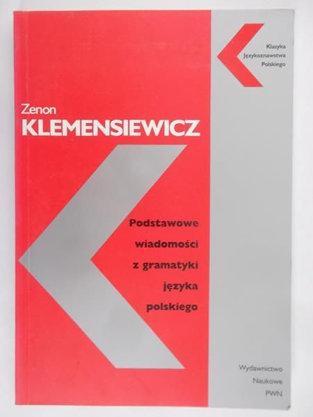 Klemensiewicz Zenon - Podstawowe wiadomości z gramatyki języka polskiego