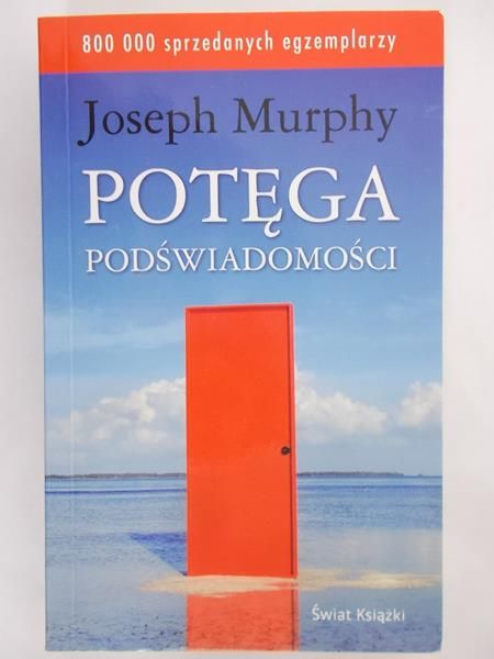 Murphy Joseph - Potęga podświadomości