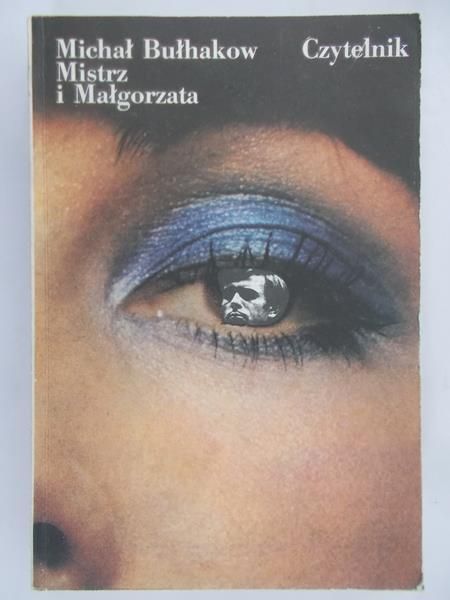 Bułhakow Michał - Mistrz i Małgorzata