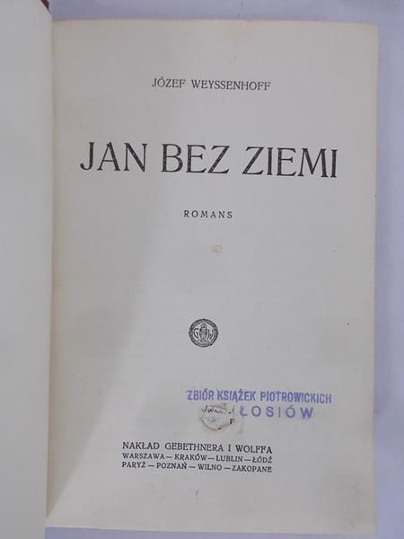 Weyssenhoff Józef - Jan bez ziemi, 1929 r.