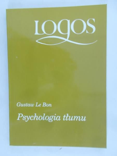 Le Bon Gustaw - Psychologia tłumu