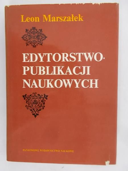 Marszałek Leon - Edytorstwo publikacji naukowych