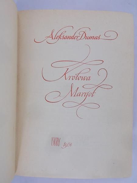 Dumas Aleksander - Królowa Margot