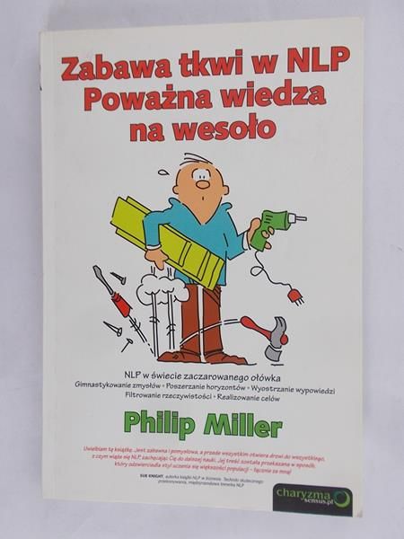 Miller Philip - Zabawa tkwi w NLP