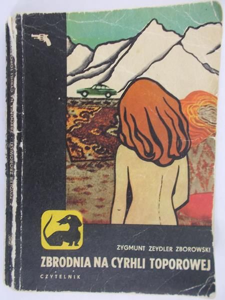 Zborowski Zygmunt Zeydler - Zbrodnia na cyrhli toporowej
