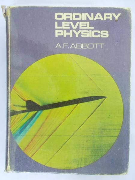 Abbot A.F. - Ordinary level physics