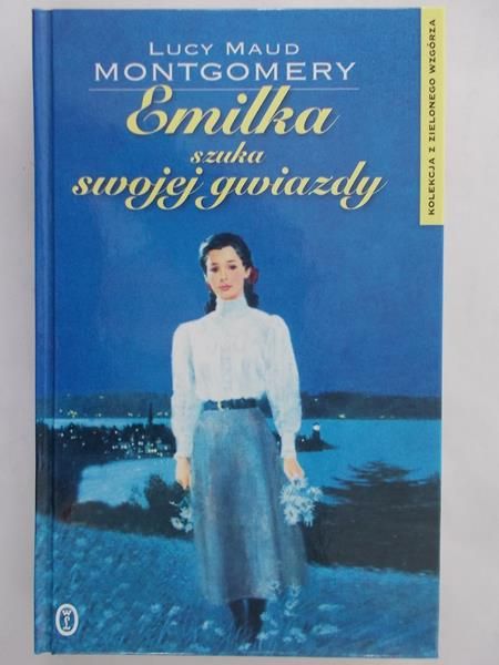 Montgomery L.M. - Emilka szuka swojej gwiazdy