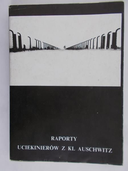 Świebocki Henryk  - Raporty uciekinierów z KL Auschwitz
