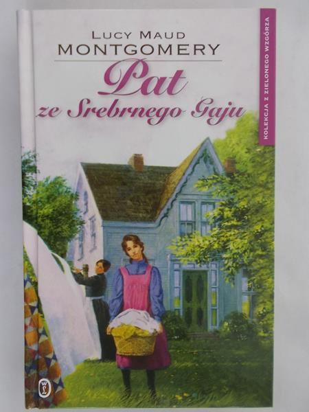 Montgomery Lucy Maud  - Pat ze Srebrnego Gaju