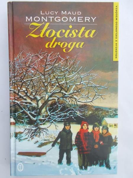 Montgomery Lucy Maud  - Złocista droga