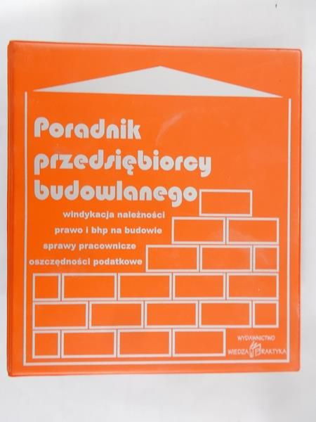 PRACA ZBIOROWA - Poradnik przedsiębiorcy budowlanego.