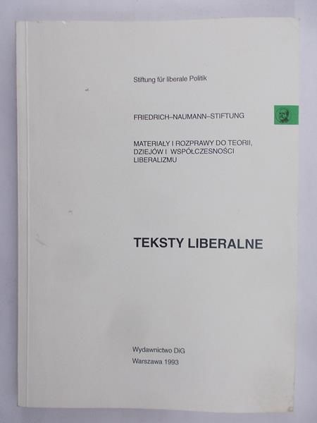 Friedrich-Naumann-Stiftung - Teksty Liberalne
