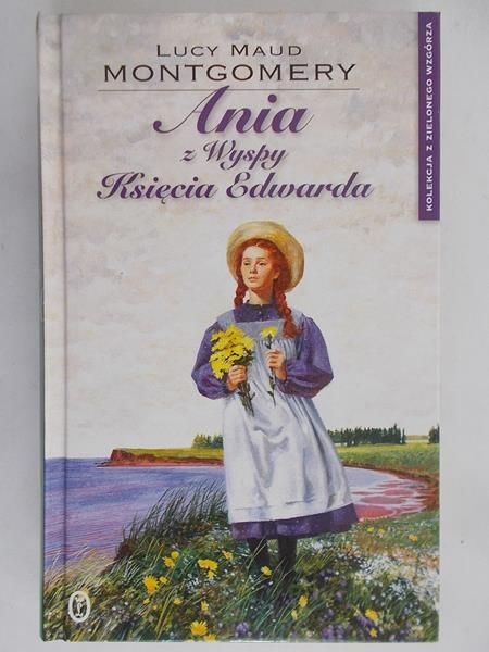 Montgomery Lucy Maud - Ania z Wyspy Księcia Edwarda