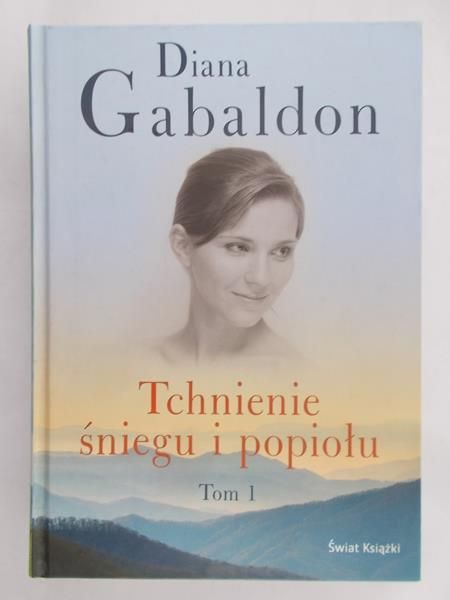 Gabaldon Diana - Tchnienie śniegu i popiołu, tom I