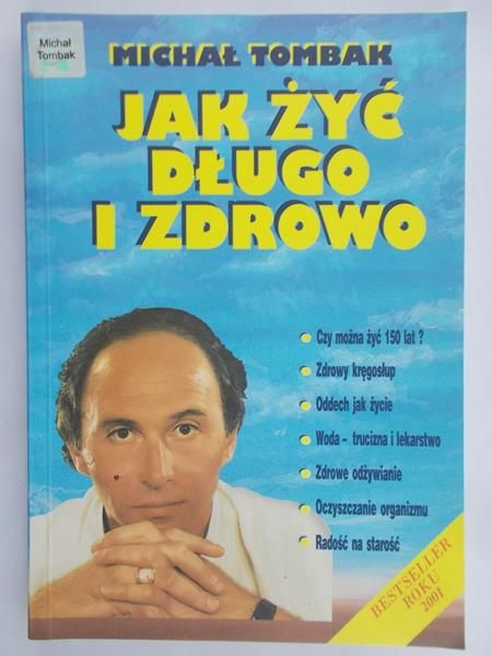 Tombak Michał - Jak żyć długo i zdrowo