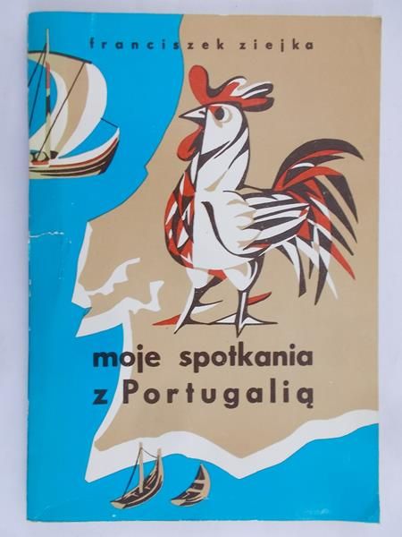 Moje spotkania z Portugalią