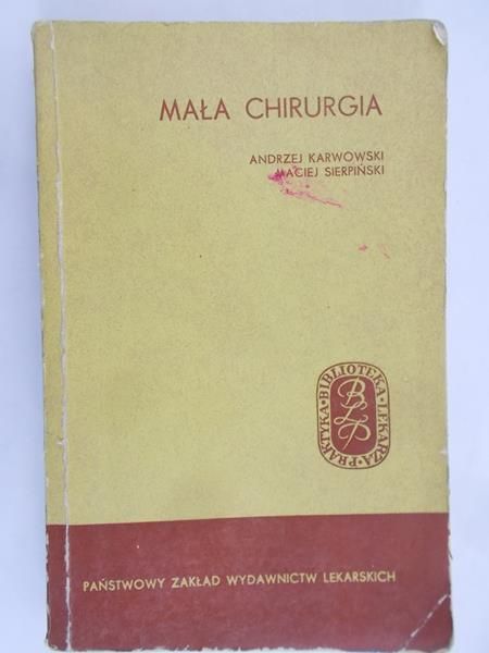 Karwowski Andrzej - Mała chirurgia