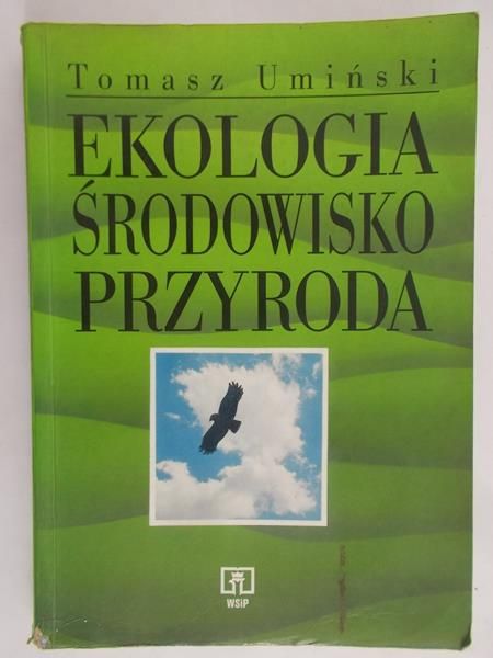 Umiński Tomasz - Ekologia, Środowisko, Przyroda