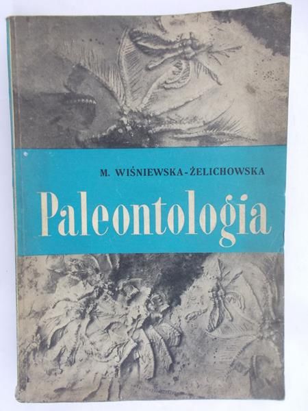 Wiśniewska-Żelichowska M. - Paleontologia