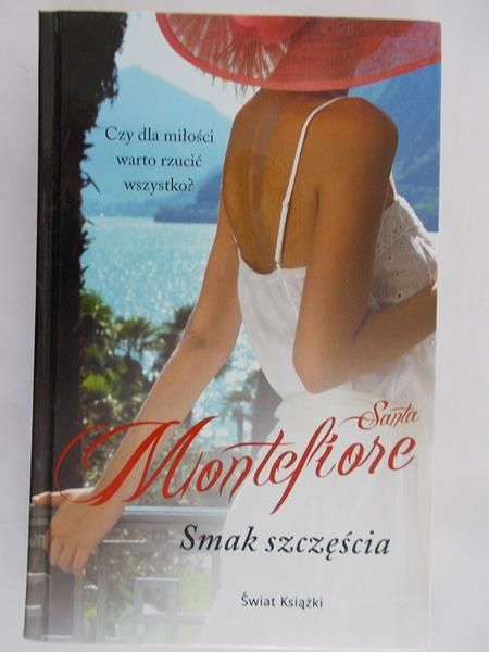 Montefiore Santa - Smak życia